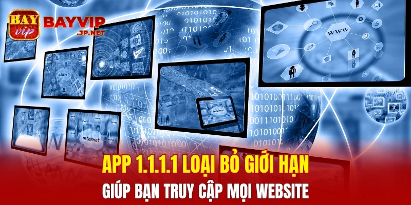 Bỏ qua giới hạn dễ dàng truy cập mọi website bạn muốn