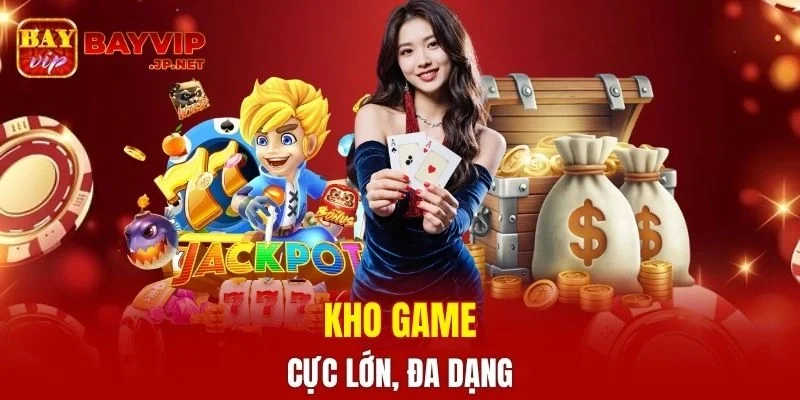 Kho game cực lớn, đa dạng