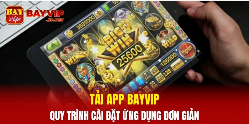 Tải App BAYVIP